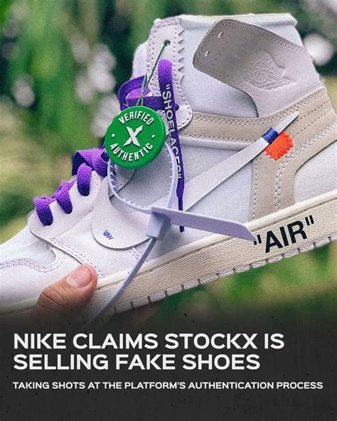 nike called out stockx for selling fake shoes|nike sues stockx.